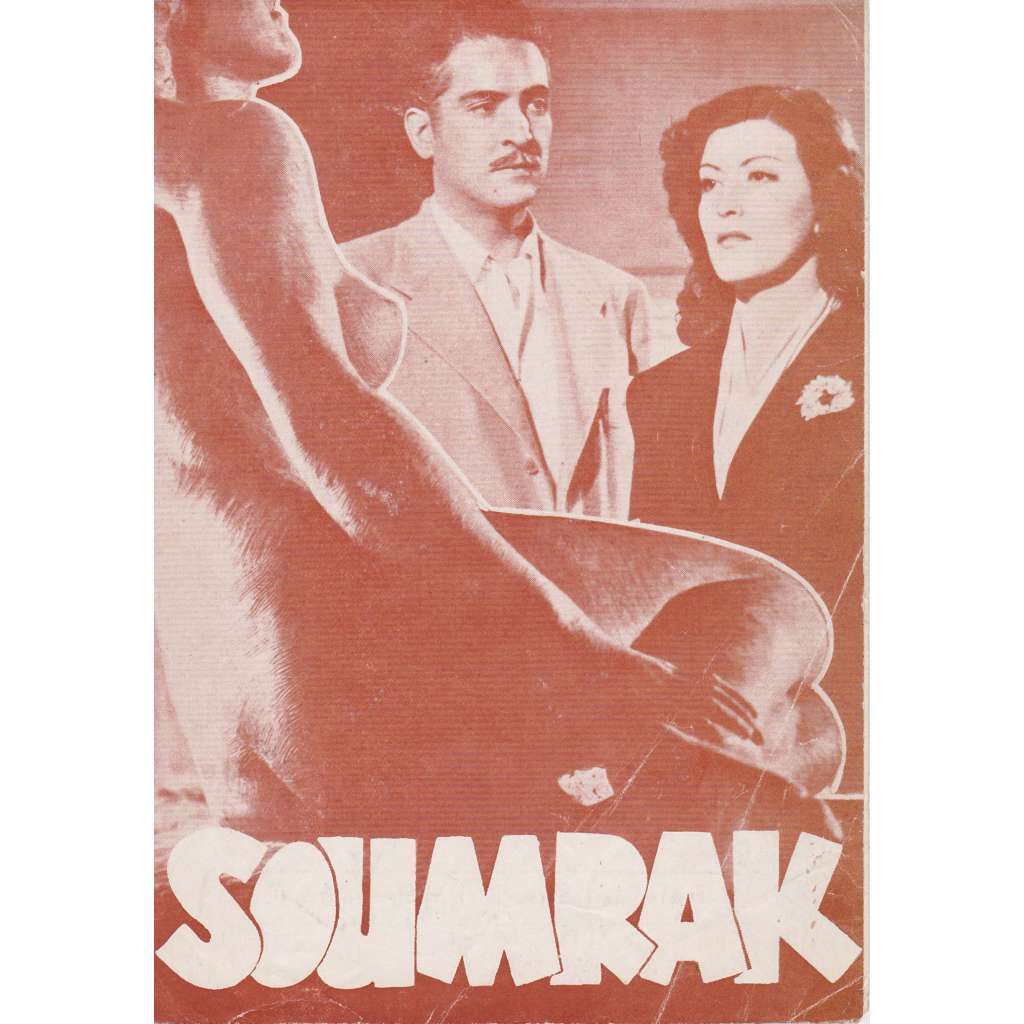 Soumrak. Bio-program v obrazech. Filmový prospekt z kina. (režie J. Bracho, hrají A. de Gordova, G. Marin) Soumrak. Bio-program v obrazech. Filmový prospekt z kina. (režie J. Bracho, hrají A. de Gordova, G. Marin)