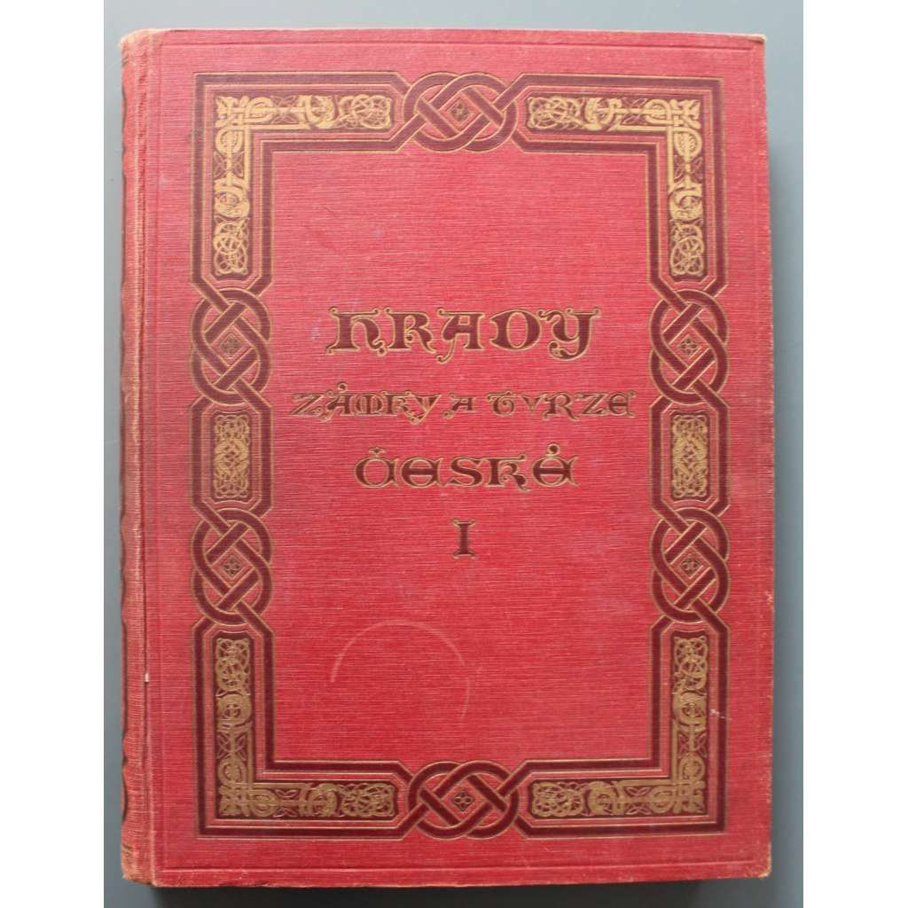 Hrady, zámky a tvrze Království českého - díl I. Chrudimsko - (architektura, historie, mj. Pardubice, Kunětická Hora, Rychenburk, Svojanov, Litomyšl, Nový Hrad, Choltice, Lipka)