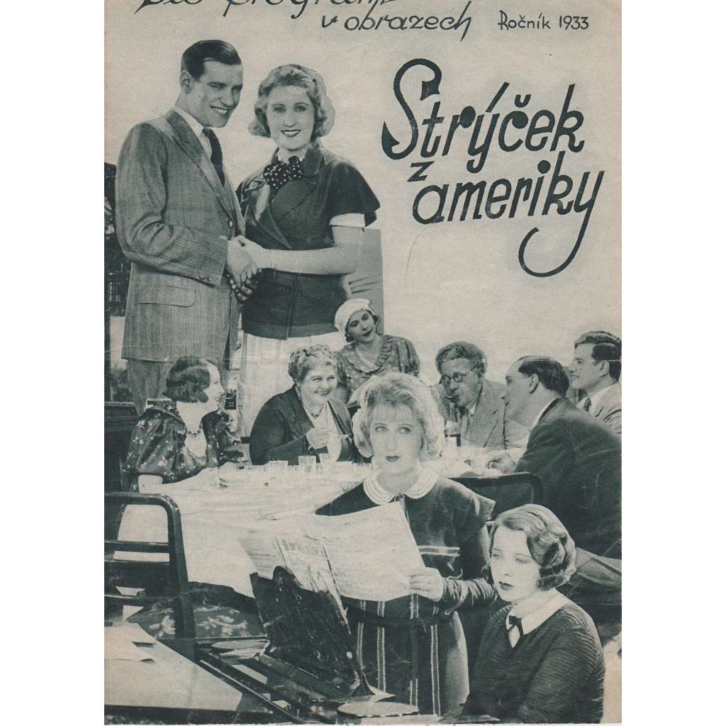 Strýček z Ameriky. Bio-program v obrazech. Filmový prospekt z kina. (režie V. Ch. Vladimírov, hrají T. Pištěk, A. Nedošínská)