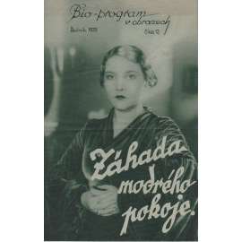 Záhada modrého pokoje. Bio-program v obrazech. Filmový prospekt z kina. (režie M. Cikán, hrají K. Hašler, F. Smolík, J. Šejbalová)