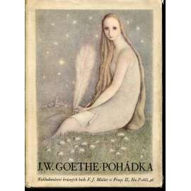 Pohádka (kresby Ludmila Jiřincová, Goethe)