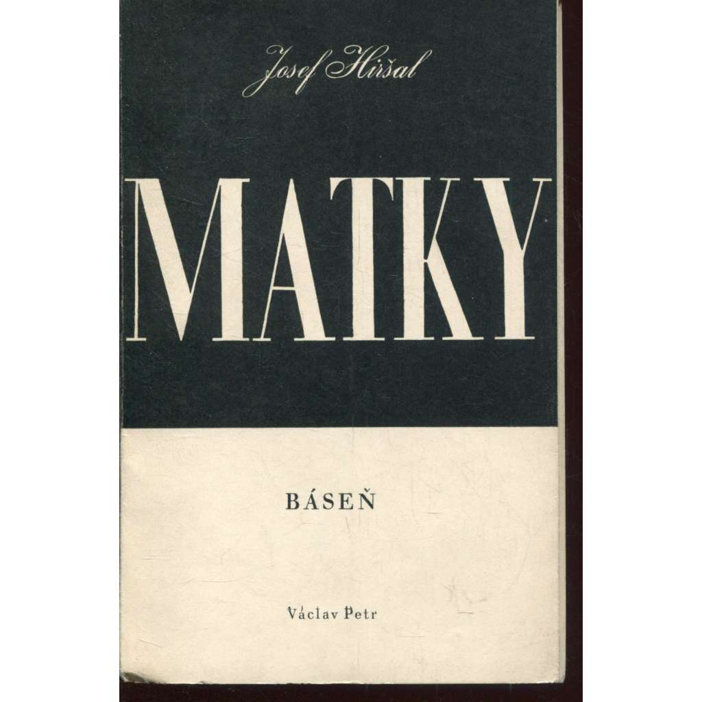 Matky (báseň) - podpis Josef Hiršal