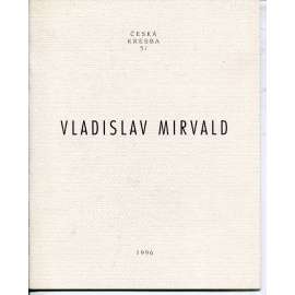 Vladislav Mirvald (Česká kresba 5)