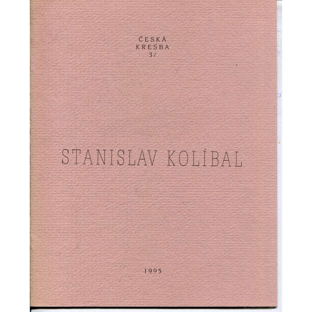 Stanislav Kolíbal (Česká kresba 3)