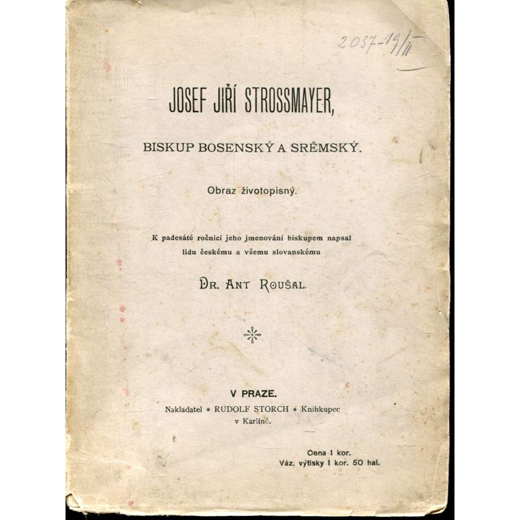Josef Jiří Strossmayer, biskup bosenský a střemský