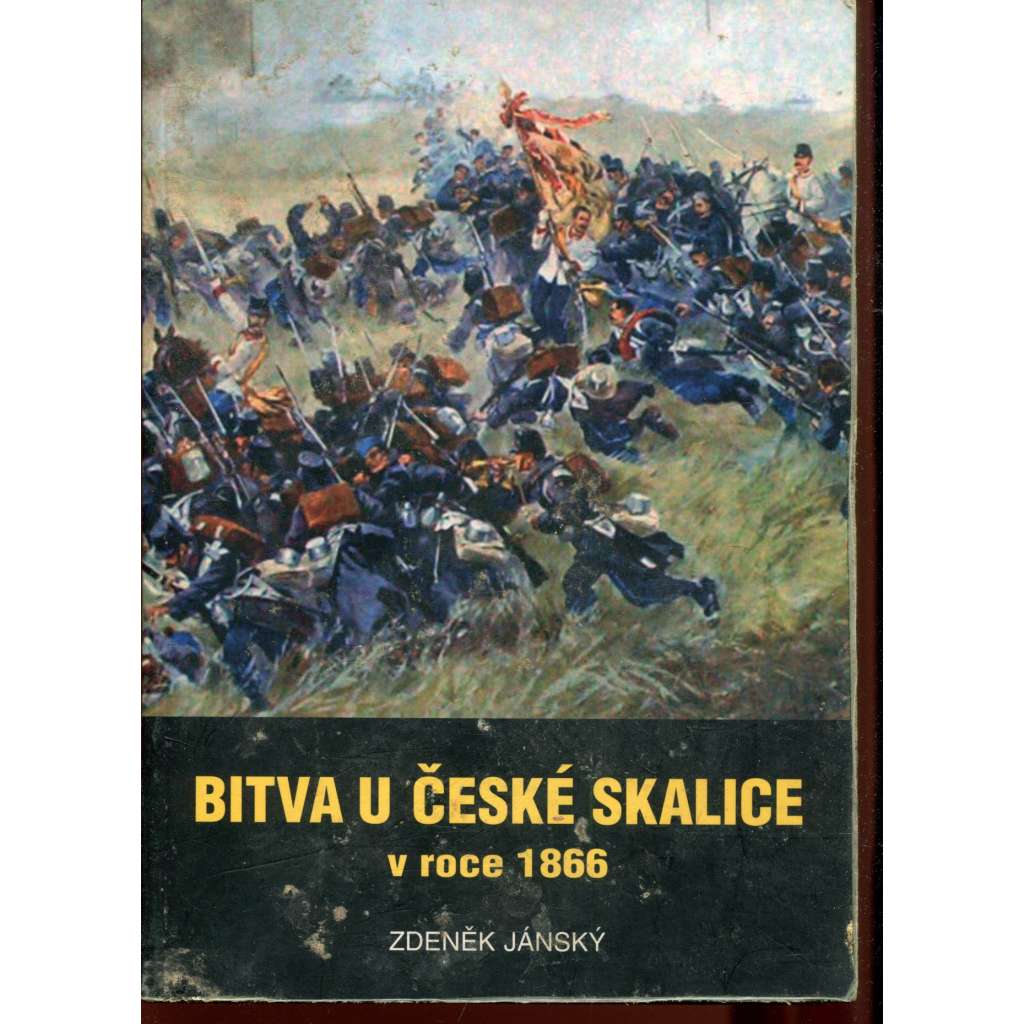 Bitva u České Skalice v roce 1866 (Česká Skalice, 1866) - pošk. Bitva u České Skalice v roce 1866 (Česká Skalice, 1866) - pošk.