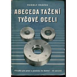 Abeceda tažení tyčové oceli (ocel)