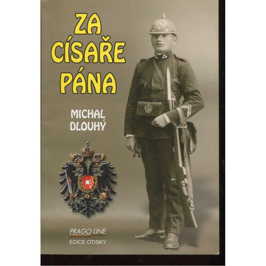 Za císaře pána [četnictvo, četníci]