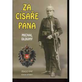 Za císaře pána [četnictvo, četníci]