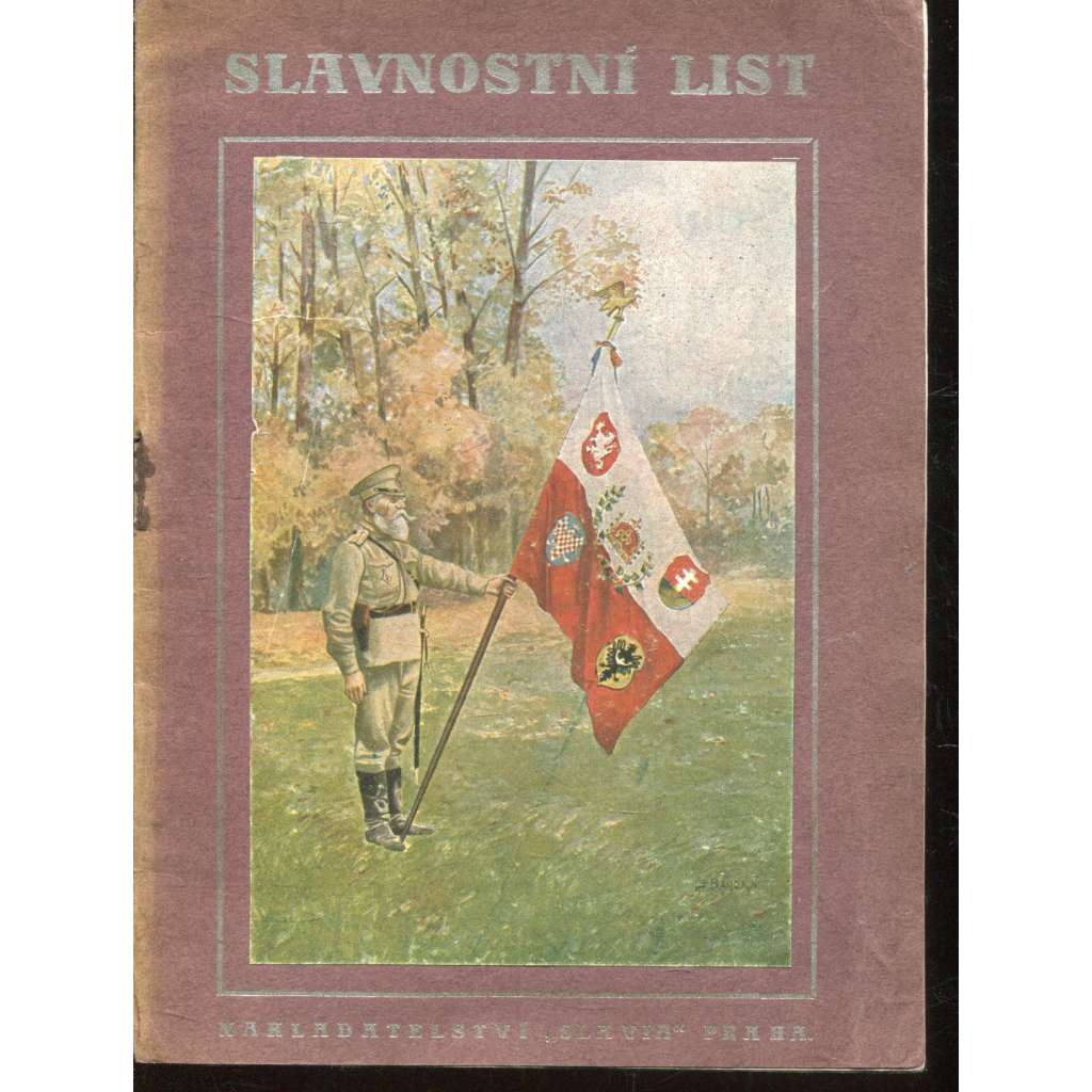 Slavnostní list na paměť pětiletého výročí přísahy na prapor České družiny v Kyjevě 1914 [Česká družina, Kyjev 1919, legie]