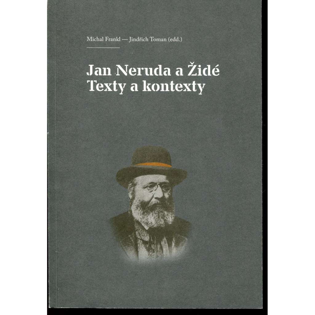 Jan Neruda a Židé - Texty a kontexty Jan Neruda a Židé - Texty a kontexty