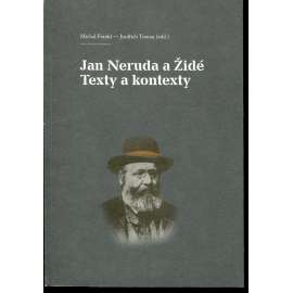 Jan Neruda a Židé - Texty a kontexty Jan Neruda a Židé - Texty a kontexty