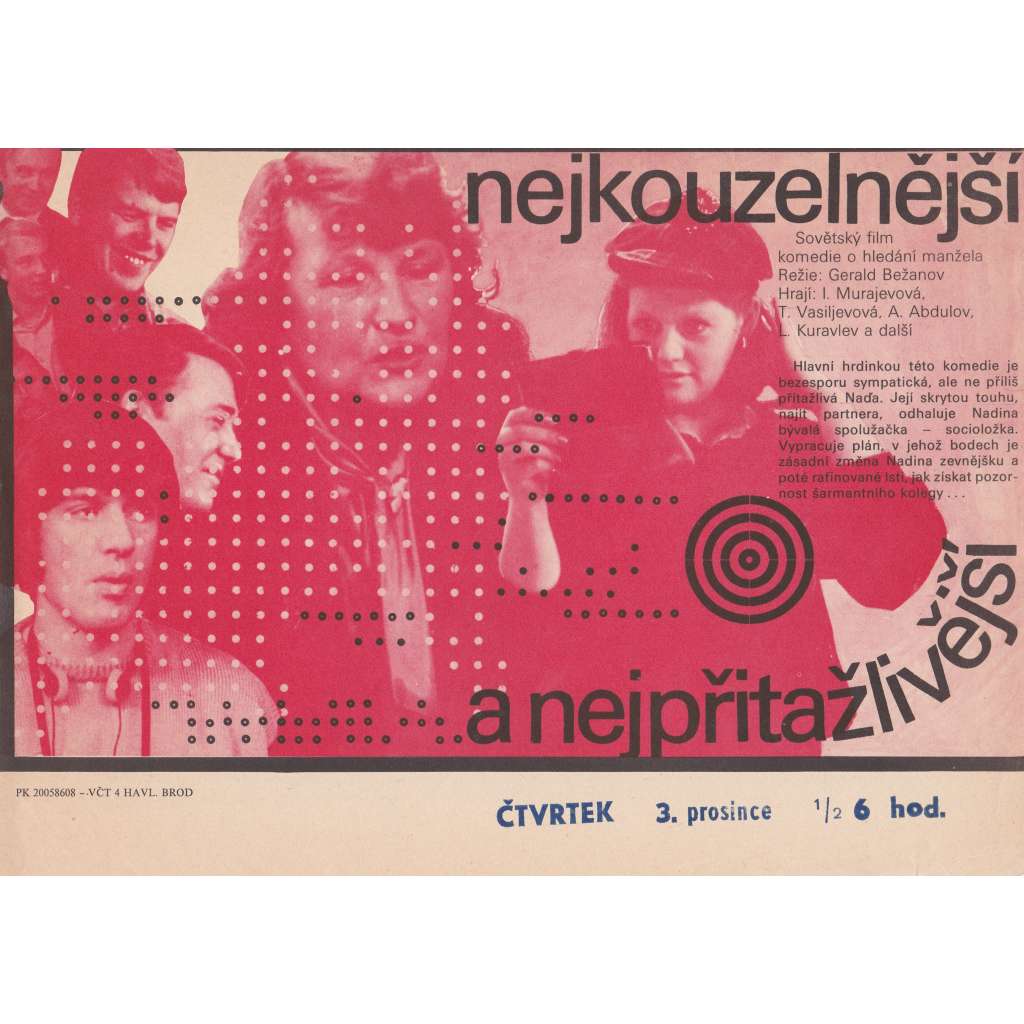 Nejkouzelnější a nejpřitažlivější (filmový plakát, slepka,  Sovětský film 1985, režie Gerald Bežanov, Hrají:I. Murajevová, T. Vasiljevová)