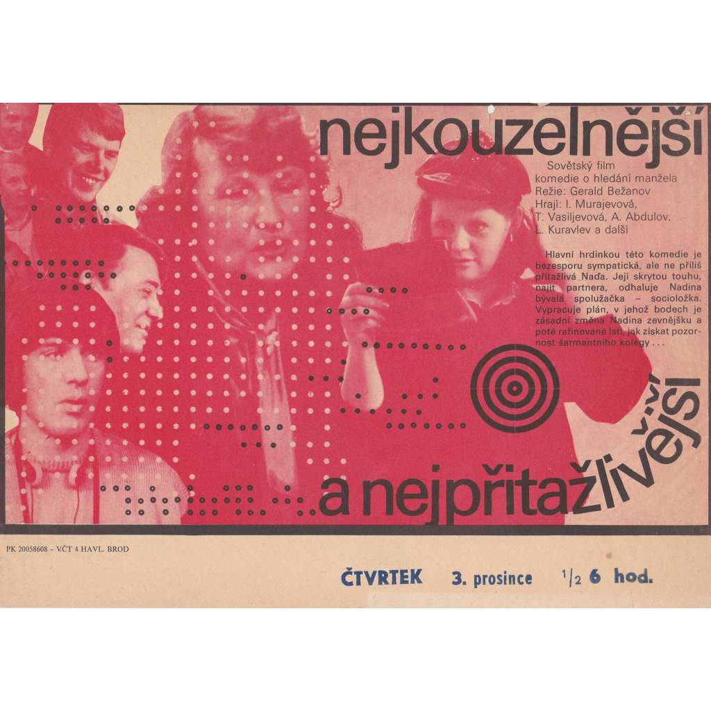 Nejkouzelnější a nejpřitažlivější (filmový plakát, slepka, Sovětský film 1985, režie Gerald Bežanov, Hrají:I. Murajevová, T. Vasiljevová) Nejkouzelnější a nejpřitažlivější (filmový plakát, slepka, Sovětský film 1985, režie Gerald Bežanov, Hrají:I. Murajevová, T. Vasiljevová)