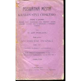 Posvátná místa království Českého - Arcidiecese Pražská Díl IV. Vikariáty: Kolínský a Rokycanský (Kolín, Rokycany) Posvátná místa království Českého - Arcidiecese Pražská Díl IV. Vikariáty: Kolínský a Rokycanský (Kolín, Rokycany)