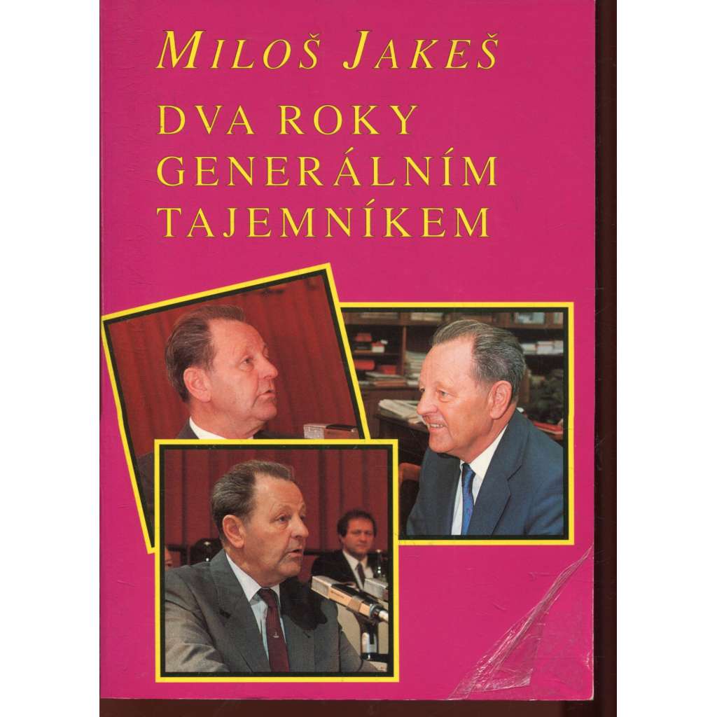 Dva roky generálním tajemníkem (Miloš Jakeš)