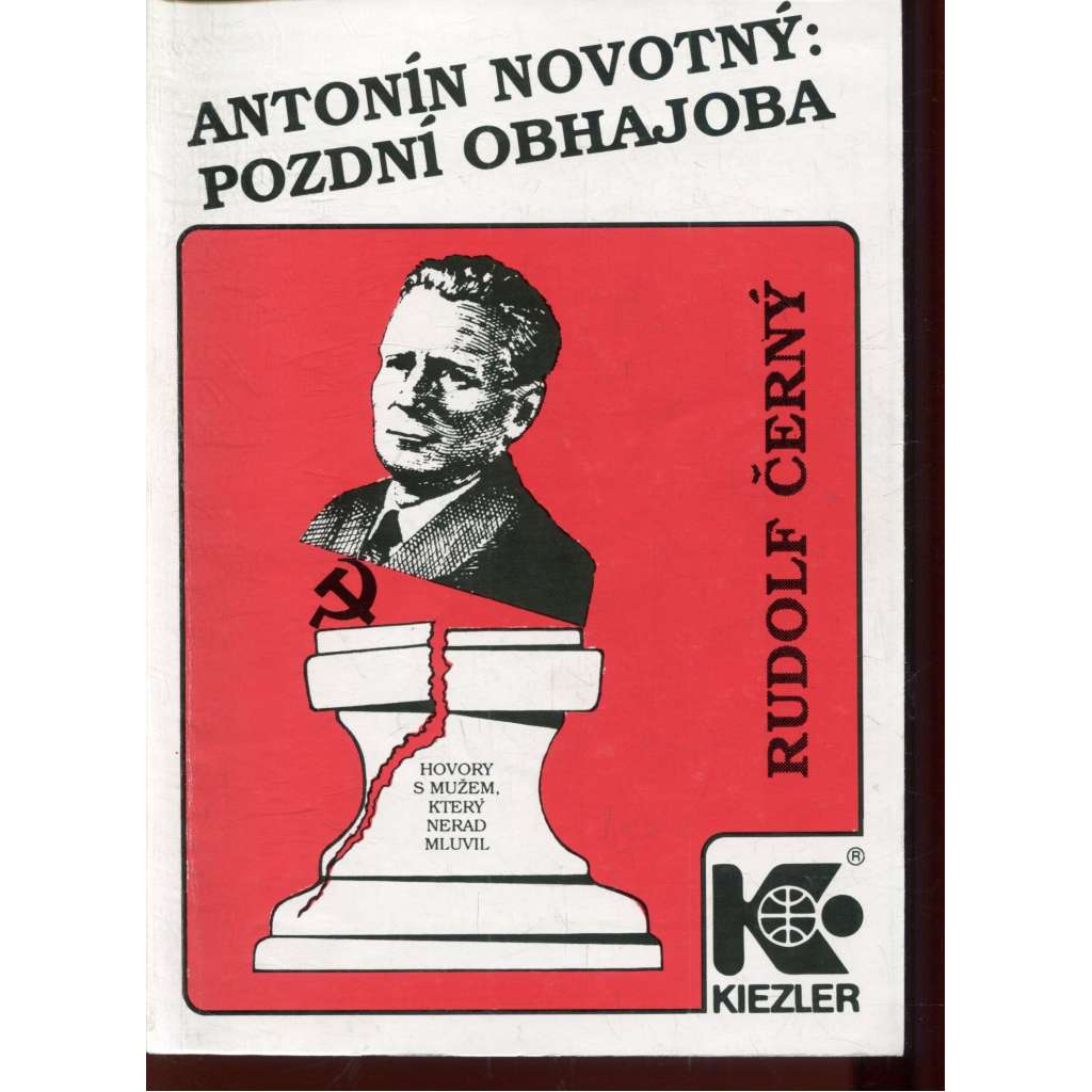 Antonín Novotný: Pozdní obhajoba