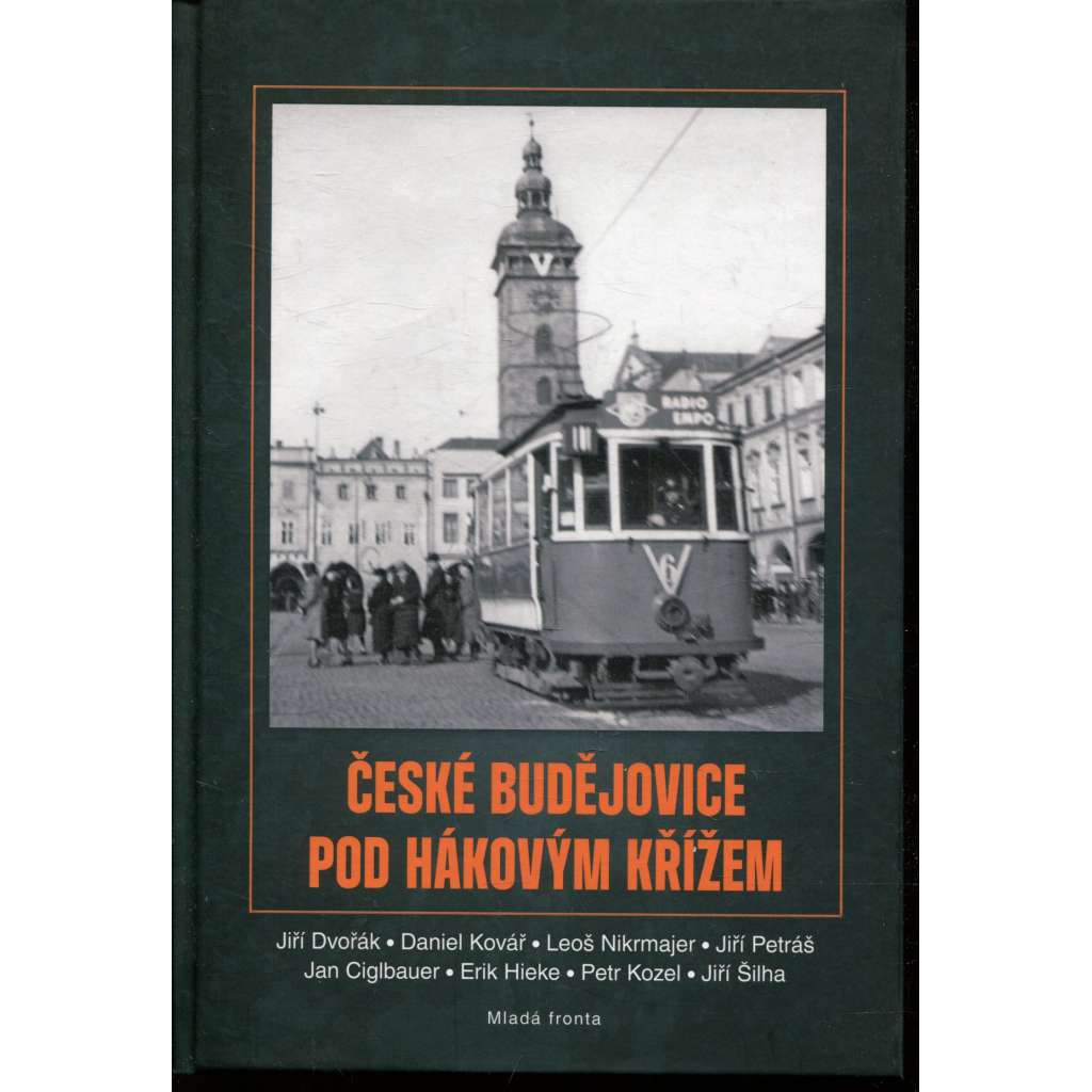 České Budějovice pod hákovým křížem České Budějovice pod hákovým křížem