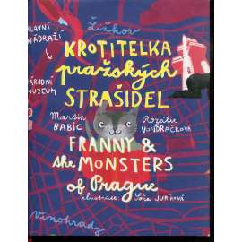 Krotitelka pražských strašidel / Franny and the Monsters of Prague Krotitelka pražských strašidel / Franny and the Monsters of Prague