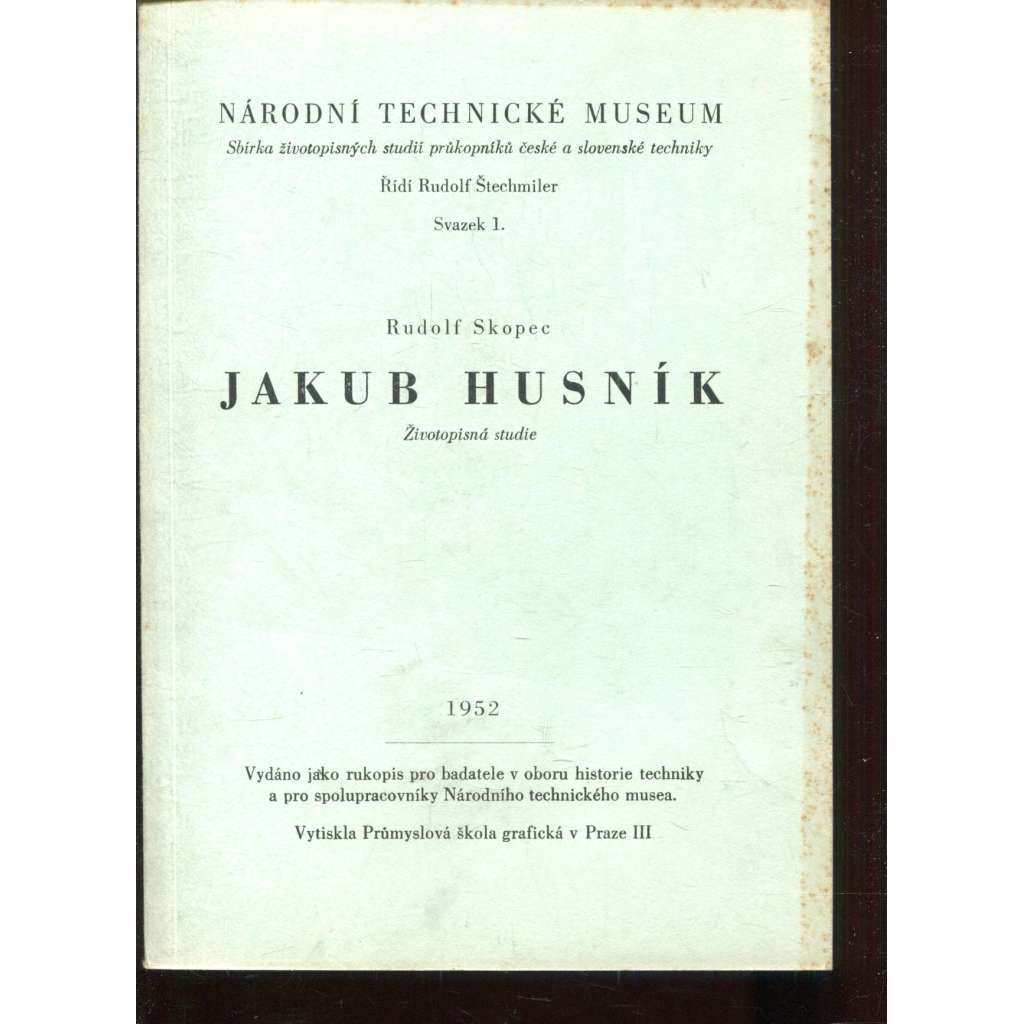 Jakub Husník. Životopisná studie (světlotisk) Jakub Husník. Životopisná studie (světlotisk)