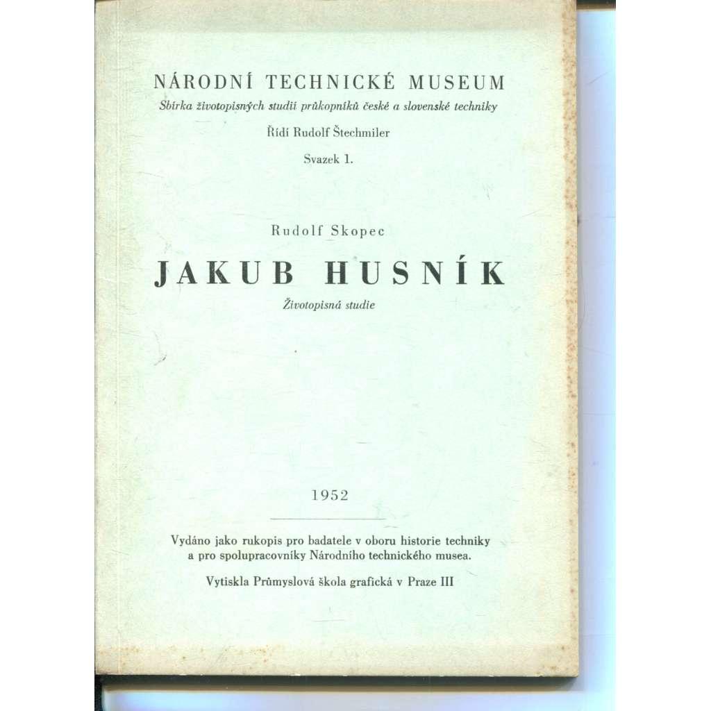 Jakub Husník. Životopisná studie (světlotisk) Jakub Husník. Životopisná studie (světlotisk)