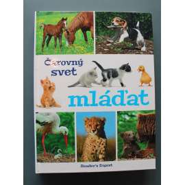 Čarovný svet mlád'at (Čarovný svět mlád'at, příroda, zoologie, fotografie) Čarovný svet mlád'at (Čarovný svět mlád'at, příroda, zoologie, fotografie)