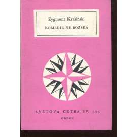 Komedie ne božská (Světová četba, sv. 525) Komedie ne božská (Světová četba, sv. 525)