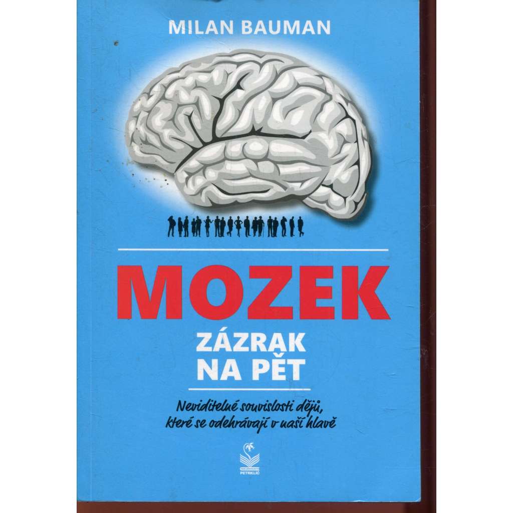 Mozek: zázrak na pět Mozek: zázrak na pět