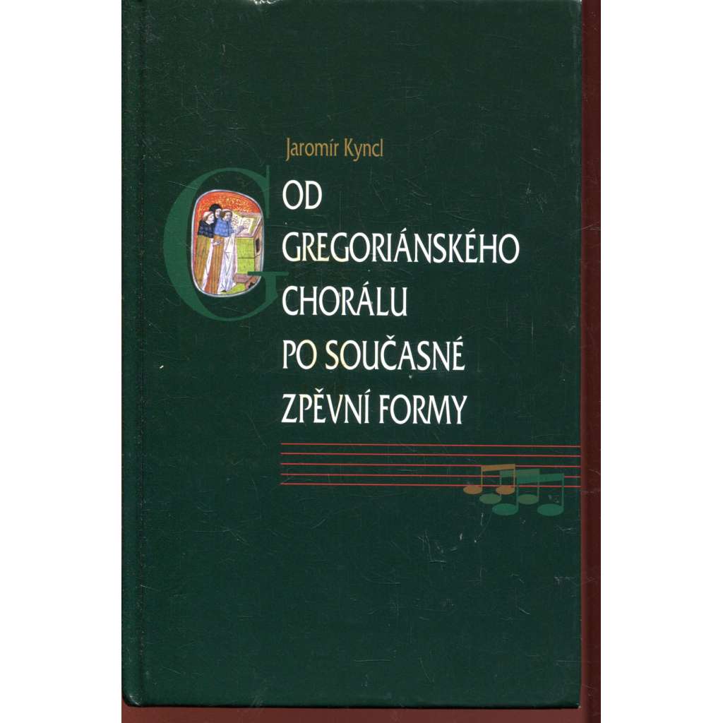 Od gregoriánského chorálu po současné zpěvní formy (kniha + CD) Od gregoriánského chorálu po současné zpěvní formy (kniha + CD)