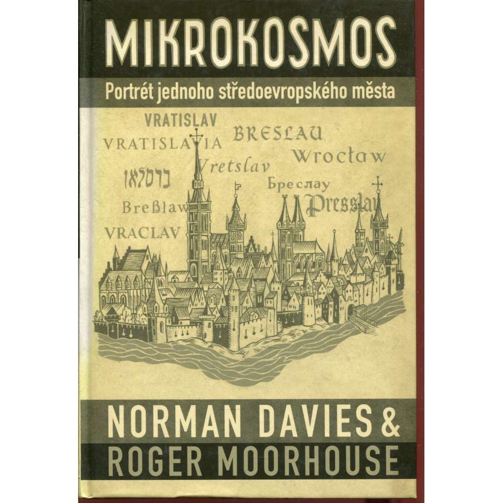 Mikrokosmos: Portrét jednoho středoevropského města [Vratislav]