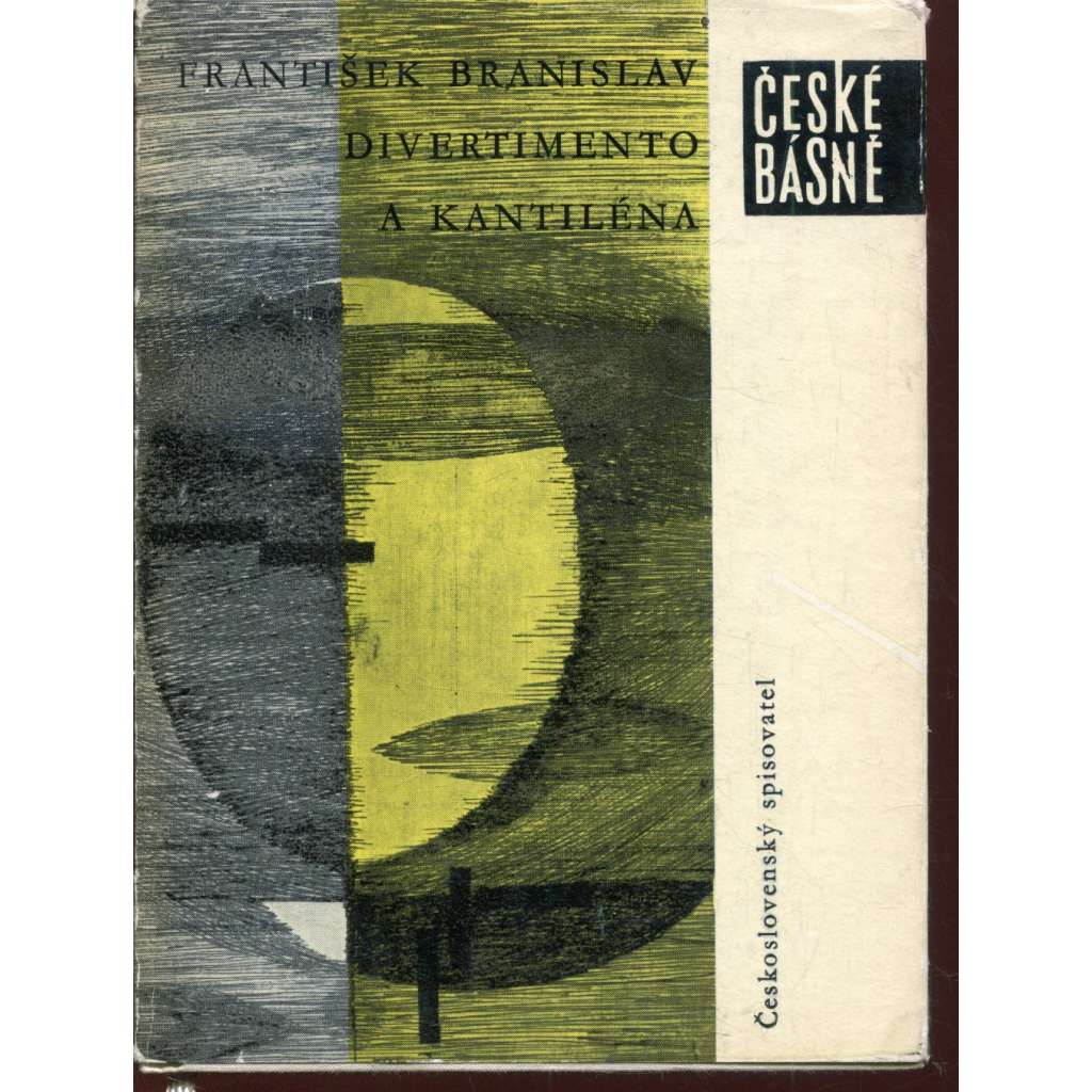 Divertimento a kantiléna (České básně) - podpis František Branislav Divertimento a kantiléna (České básně) - podpis František Branislav