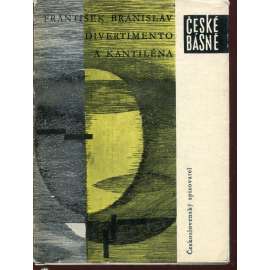 Divertimento a kantiléna (České básně) - podpis František Branislav Divertimento a kantiléna (České básně) - podpis František Branislav