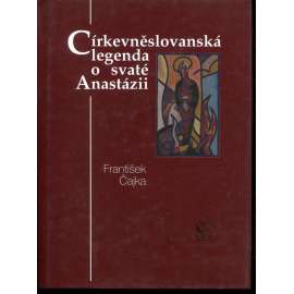 Církevněslovanská legenda o svaté Anastázii