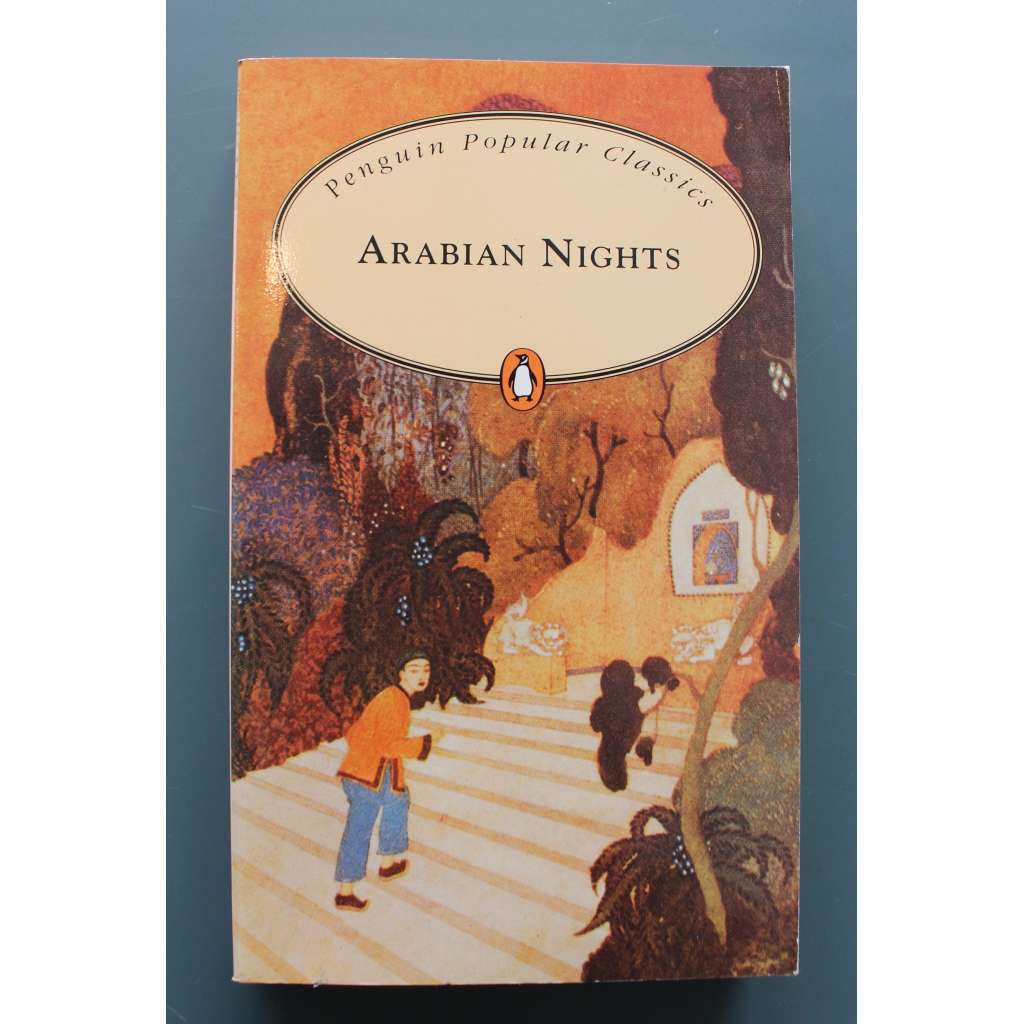 Arabian Nights. A Selection (Penguin Popular Classics) (Pohádky, Tisíc a jedna noc, mj. Aladdin a kouzelná lampa, Ali Baba a čtyřicet loupežníků) Arabian Nights. A Selection (Penguin Popular Classics) (Pohádky, Tisíc a jedna noc, mj. Aladdin a kouzelná lampa, Ali Baba a čtyřicet loupežníků)