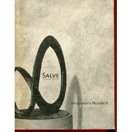 Salve - Revue pro teologii, duchovní život a kulturu (Supplementum II./2010) Křesťanství a filozofie II. Salve - Revue pro teologii, duchovní život a kulturu (Supplementum II./2010) Křesťanství a filozofie II.