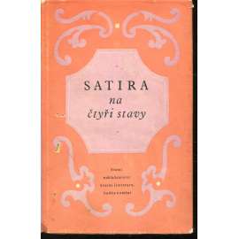 Satira na čtyři stavy (Živá díla minulosti, sv. 17.) [poezie, baroko, literární věda; obálka Zdeněk Sklenář]