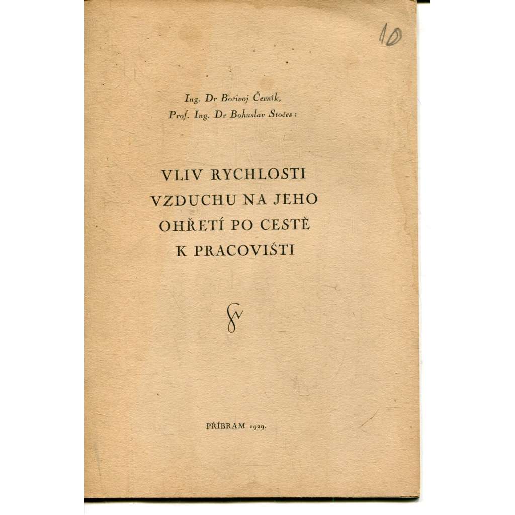 Vliv rychlosti vzduchu na jeho ohřetí po cestě k pracovišti (hornictví) Vliv rychlosti vzduchu na jeho ohřetí po cestě k pracovišti (hornictví)