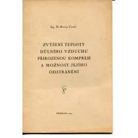 Zvýšení teploty důlního vzduchu přirozenou kompresí a možnost jejího odstranění (hornictví)