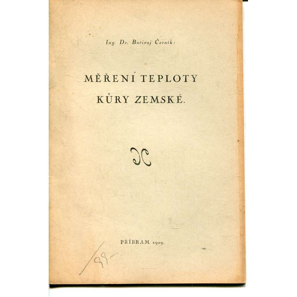 Měření teploty kůry zemské (hornictví) Měření teploty kůry zemské (hornictví)
