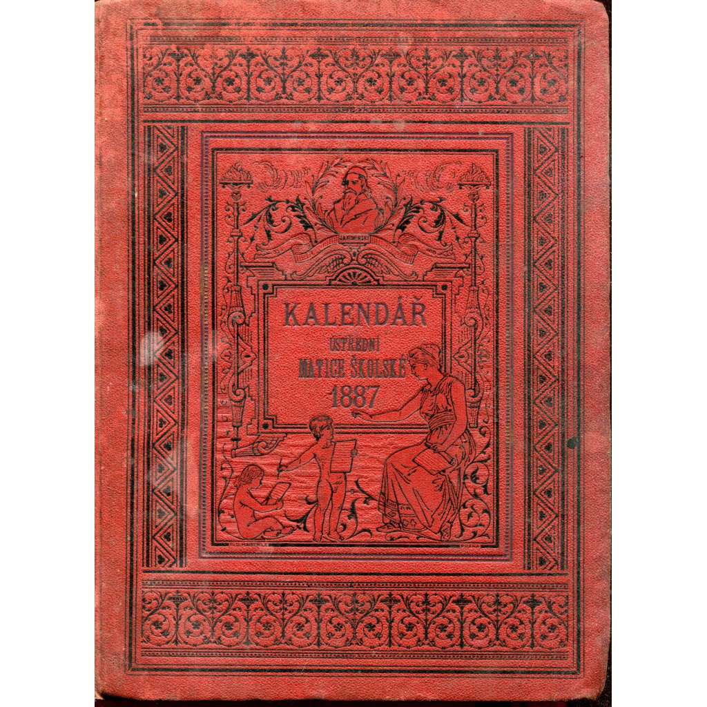 Kalendář Ústřední Matice školské na rok 1887 Kalendář Ústřední Matice školské na rok 1887