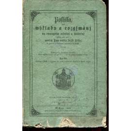 Postilla - Výklady a rozjímání na ewangelia nedělní a swáteční, díl III.