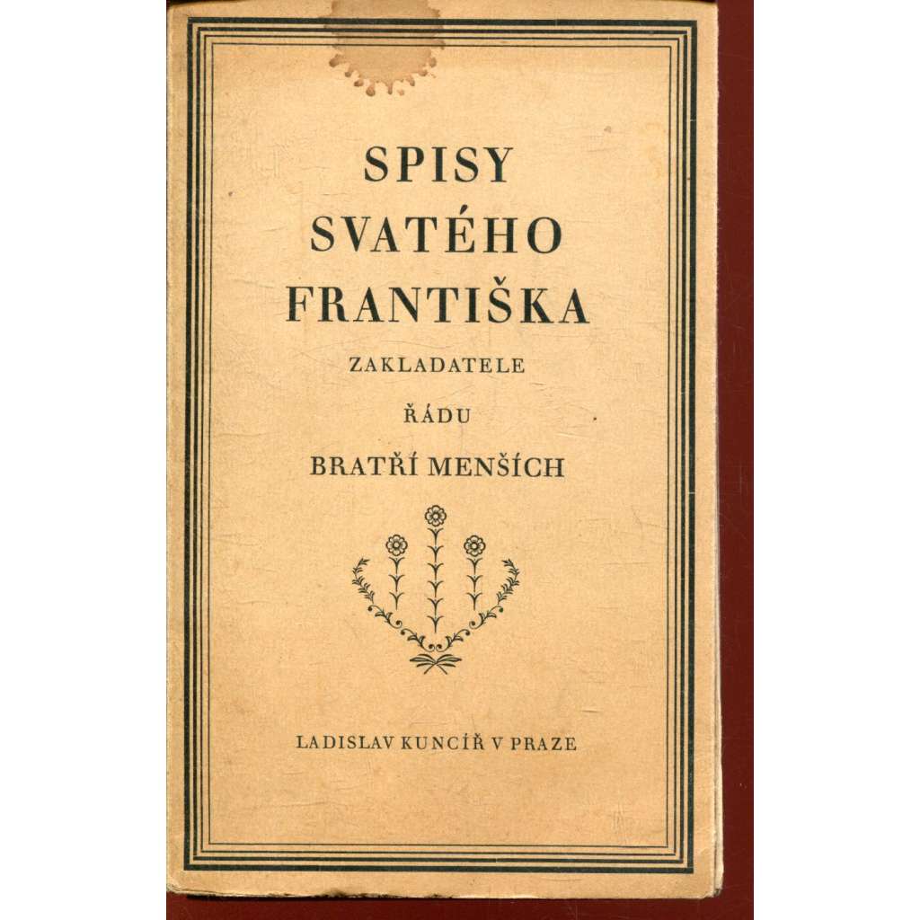 Spisy svatého Františka, zakladatele řádu Bratří menších