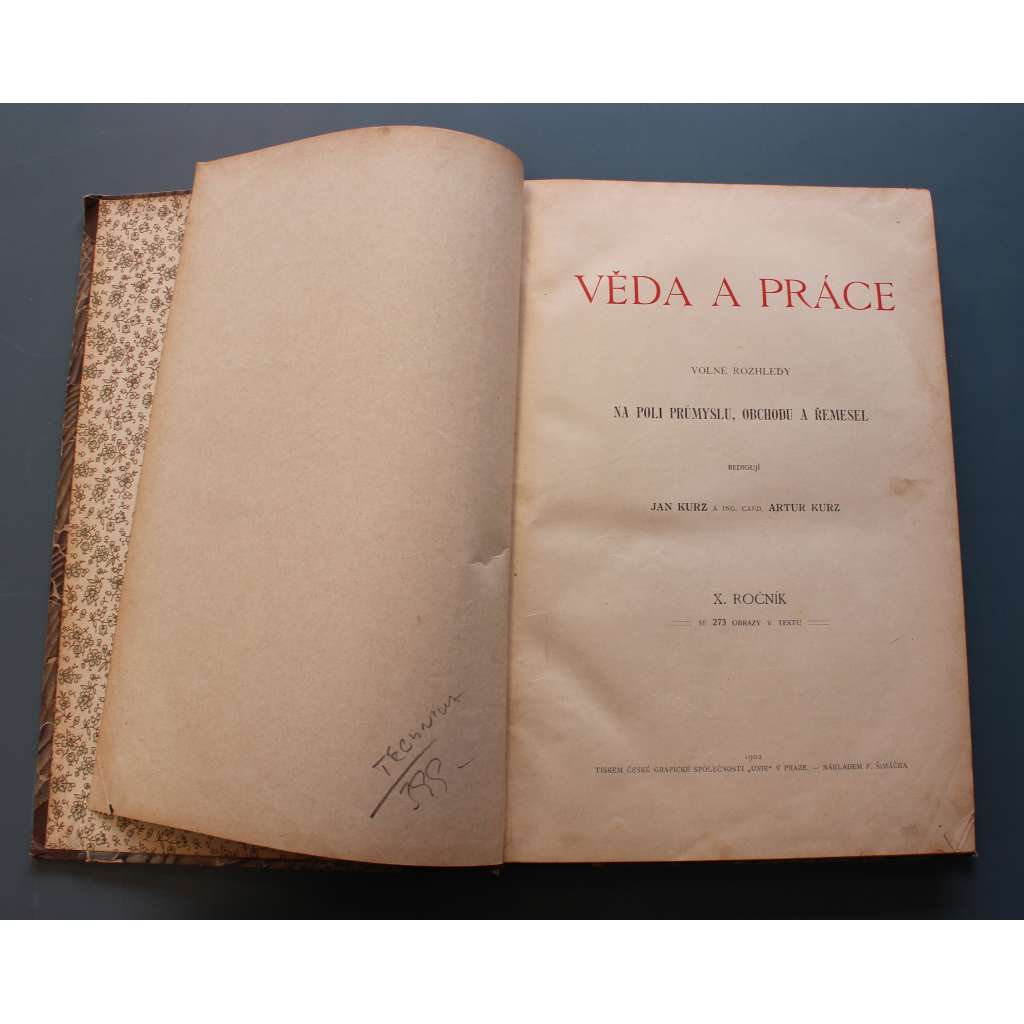 Věda a práce. Volné rozhledy 1902, roč. X (časopis, technika, mj. Automobilní stroj žací, Větrání tunelů, Vzorné pekařství, Automobil, Hnojiva a jejich účel, Tabák a kávovník, Benzol contra benzín) Věda a práce. Volné rozhledy 1902, roč. X (časopis, technika, mj. Automobilní stroj žací, Větrání tunelů, Vzorné pekařství, Automobil, Hnojiva a jejich účel, Tabák a kávovník, Benzol contra benzín)
