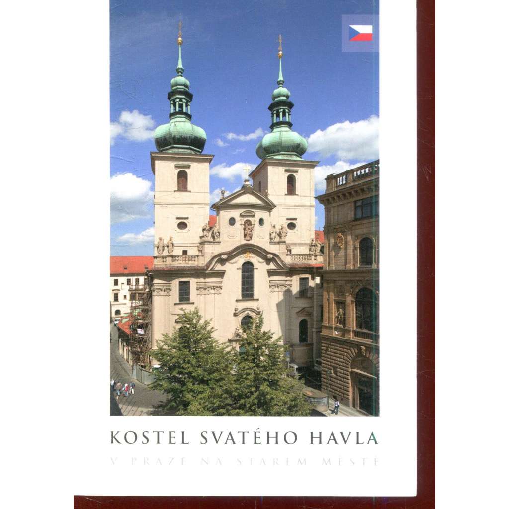 Kostel svatého Havla v Praze na Starém Městě (Praha) Kostel svatého Havla v Praze na Starém Městě (Praha)