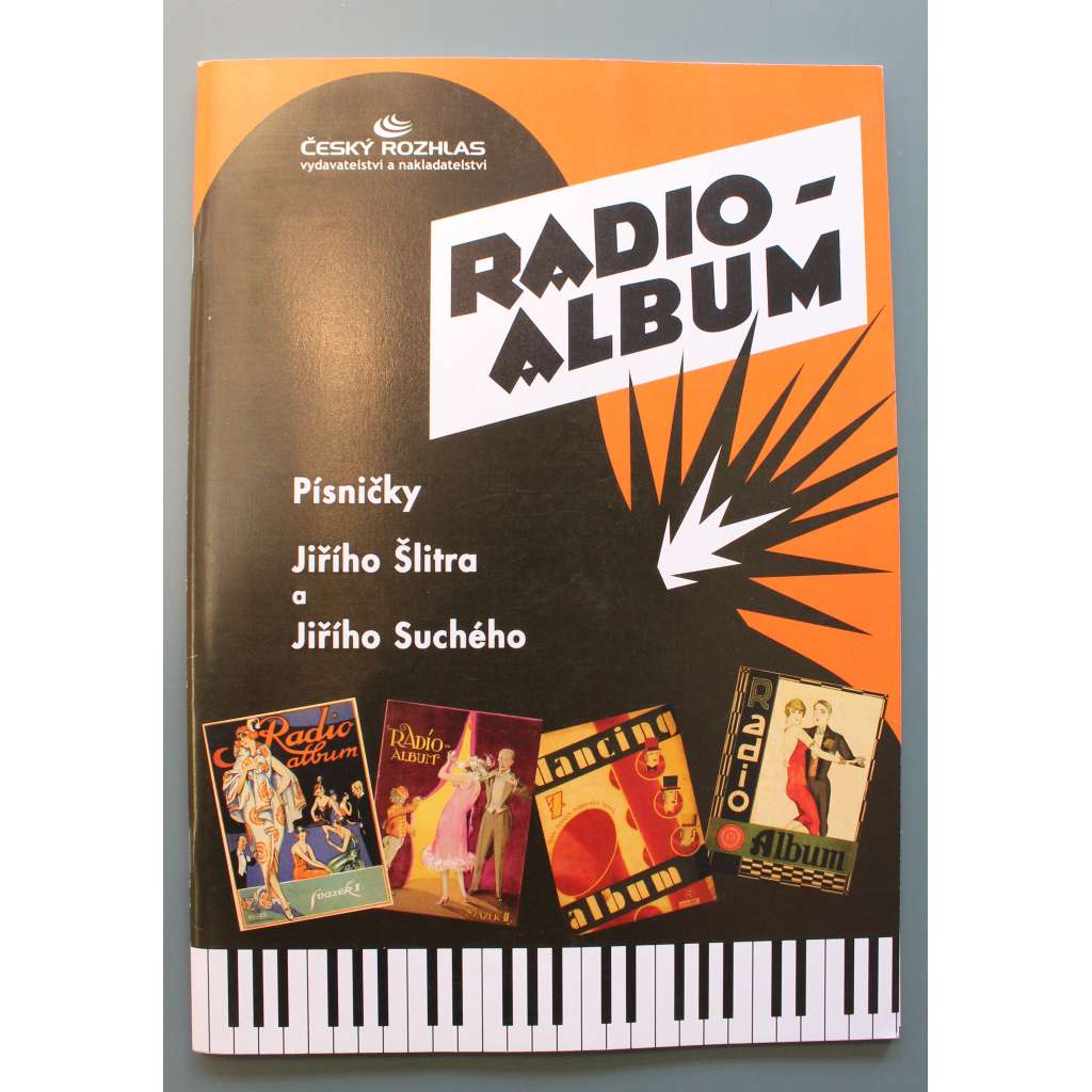 Písničky Jiřího Šlitra a Jiřího Suchého. Zpěv + klavír (edice: Radio - album) (noty, mj. Pramínek vlasů, Písnička pro Zuzanu, Babeta, Klokočí, Dítě školou povinné, Kočka na okně) Písničky Jiřího Šlitra a Jiřího Suchého. Zpěv + klavír (edice: Radio - album) (noty, mj. Pramínek vlasů, Písnička pro Zuzanu, Babeta, Klokočí, Dítě školou povinné, Kočka na okně)