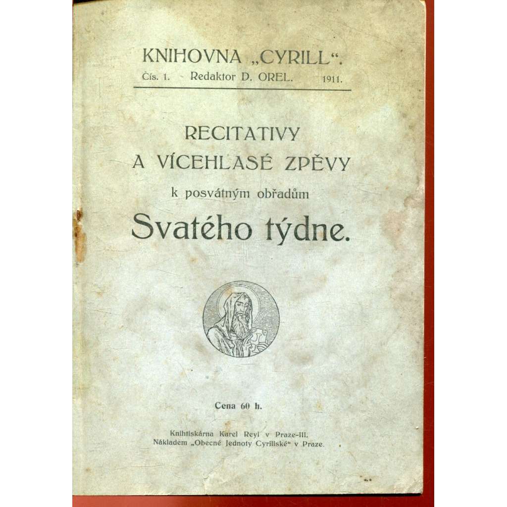 Recitativy a vícehlasé zpěvy k posvátný obřadům Svatého týdne (hudba, noty, písně) Recitativy a vícehlasé zpěvy k posvátný obřadům Svatého týdne (hudba, noty, písně)