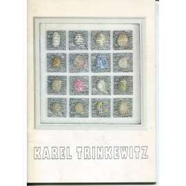 Karel Trinkewitz - Collagen und Objekte (Text německy, podpis Karel Trinkewitz) Karel Trinkewitz - Collagen und Objekte (Text německy, podpis Karel Trinkewitz)