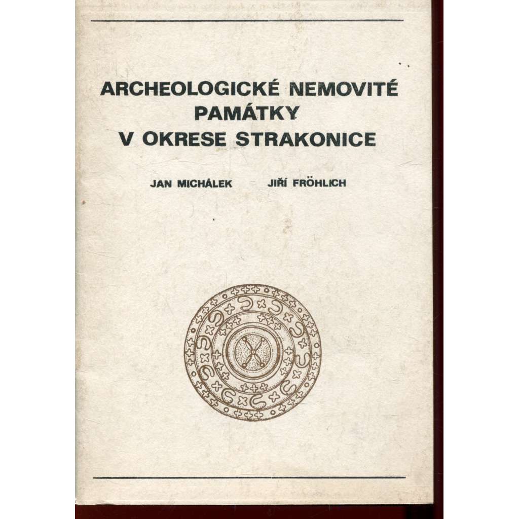 Archeologické nemovité památky v okrese Strakonice Archeologické nemovité památky v okrese Strakonice