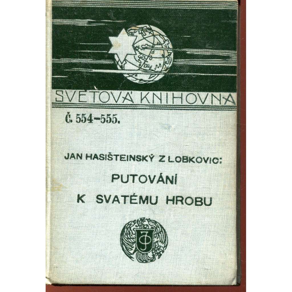Putování k svatému hrobu (Světová knihovna) Putování k svatému hrobu (Světová knihovna)