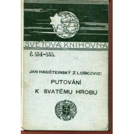 Putování k svatému hrobu (Světová knihovna) Putování k svatému hrobu (Světová knihovna)